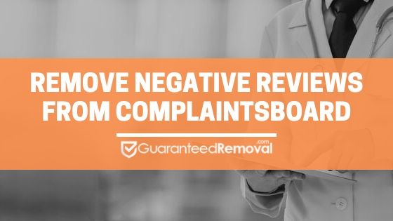 Remove Negative Reviews From ComplaintsBoard.com