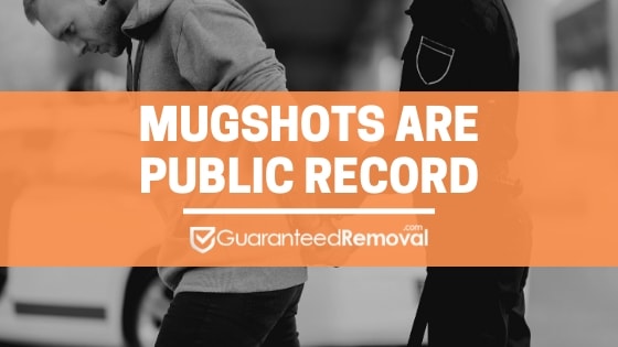 Why Are Mugshots Public Record?