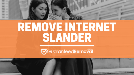 Remove Internet Slander